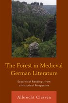 Ecocritical Theory and Practice-The Forest in Medieval German Literature