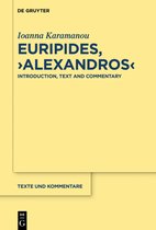 Texte und Kommentare57- Euripides, "Alexandros"