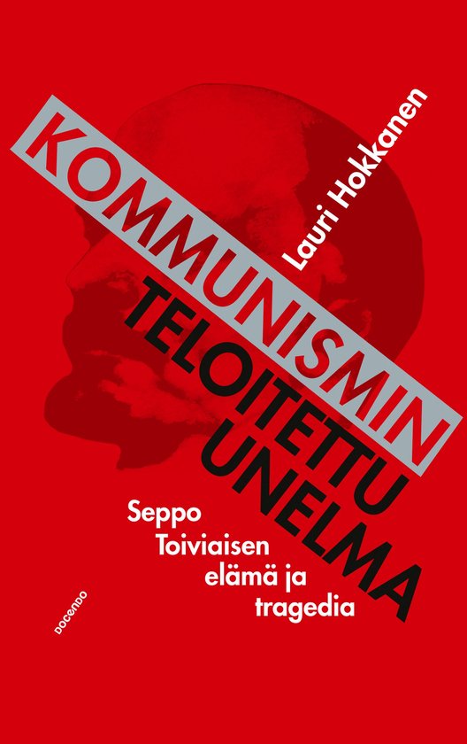 Kommunismin teloitettu unelma - cover