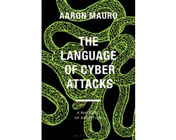 Bloomsbury Studies in Digital Cultures-The Language of Cyber Attacks