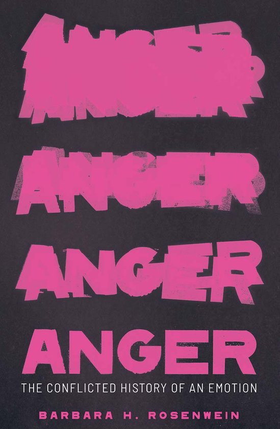 Anger Conflicted History Of An Emotion - cover