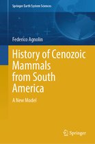Springer Earth System Sciences- History of Cenozoic Mammals from South America