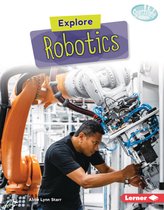 High-Tech Science- Explore Robotics