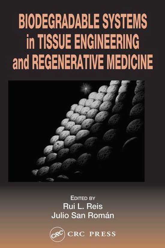 Biodegradable Systems in Tissue Engineering and Regenerative ... - cover