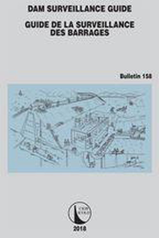 ICOLD Bulletins Series - Dam Surveillance Guide - cover