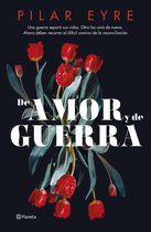 Autores Españoles e Iberoamericanos - De amor y de guerra