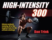 High Intensity 300