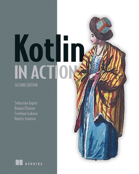In Action - Kotlin in Action, Second Edition