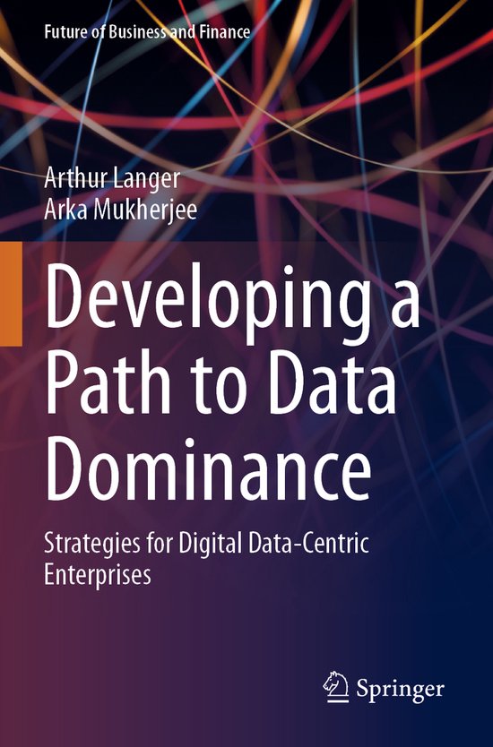 Future of Business and Finance- Developing a Path to Data Do ... - cover