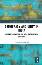 Routledge Studies in South Asian History- Democracy and Unity in India