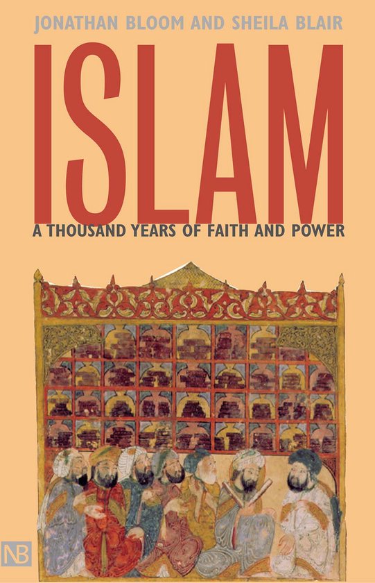 Boek kaft met de titel ISLAM: DUIZEND JAAR GELOOF EN MACHT. Een miniatuur toont groep mannen en een religieus tapijt.
