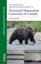 Pelagic Identification Guides-The Hair Scale Identification Guide to Terrestrial Mammalian Carnivores of Canada