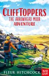 Clifftoppers 1 - Clifftoppers: The Arrowhead Moor Adventure