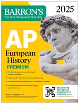 Barron's AP Prep- AP European History Premium, 2025: Prep Book with 5 Practice Tests + Comprehensive Review + Online Practice