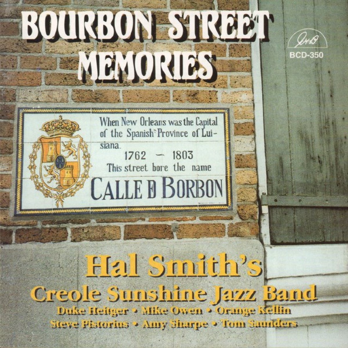 Hal Smith's Creole Sunshine Orchestra - Bourbon Street Memories (CD)