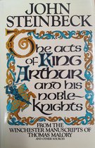 The Acts of King Arthur and His Noble Knights