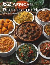 62 African Recipes for Home