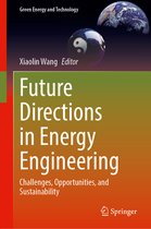 Green Energy and Technology- Future Directions in Energy Engineering