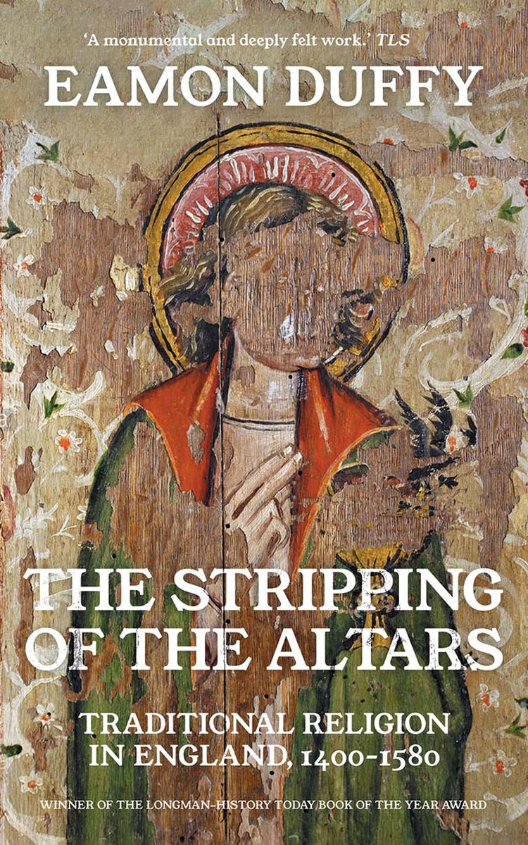 The Stripping of the Altars - Eamon Duffy