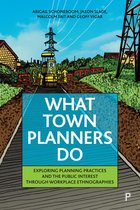 What Town Planners Do