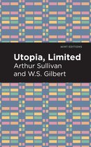 Mint Editions (Music and Performance Literature) - Utopia Limited