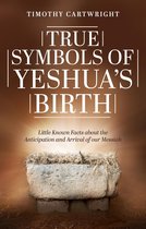 True Symbols of Yeshua's Birth