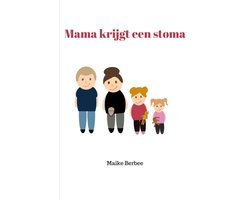 Omslag van Mama krijgt een stoma
