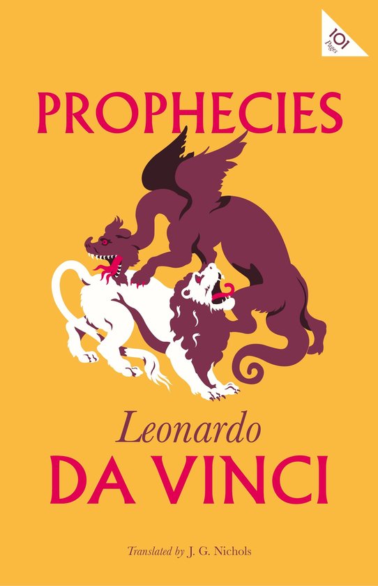 Boek 'PROPHESIES' van Leonardo Da Vinci, met op de omslag een gele achtergrond met een strijd tussen een witte leeuw en een gevleugeld bruin dier.