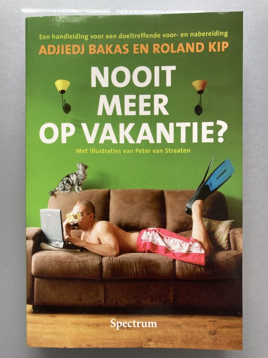 Nooit Meer Op Vakantie