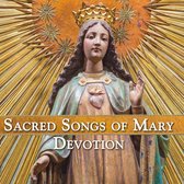 Various Artists - Sacred Songs Of Mary: Devotion (CD)