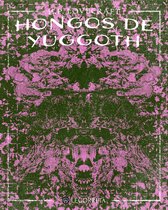 Biblioteca el terror de Lovecraft 14 - Hongos de Yuggoth