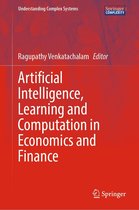 Understanding Complex Systems - Artificial Intelligence, Learning and Computation in Economics and Finance