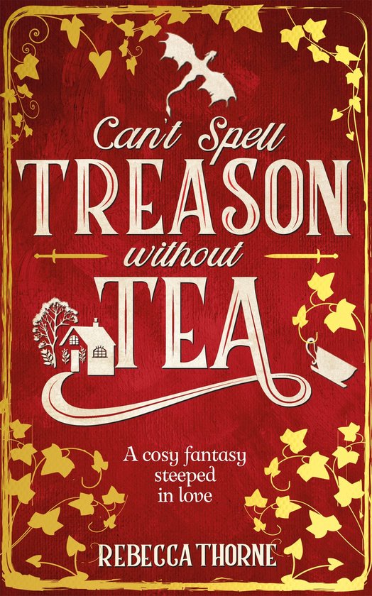 Tomes & Tea 1 - Can't Spell Treason Without Tea - cover