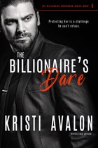 Billionaire Bodyguard Series - The Billionaire's Dare