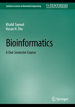 Synthesis Lectures on Biomedical Engineering- Bioinformatics