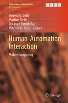 Automation, Collaboration, & E-Services- Human-Automation Interaction