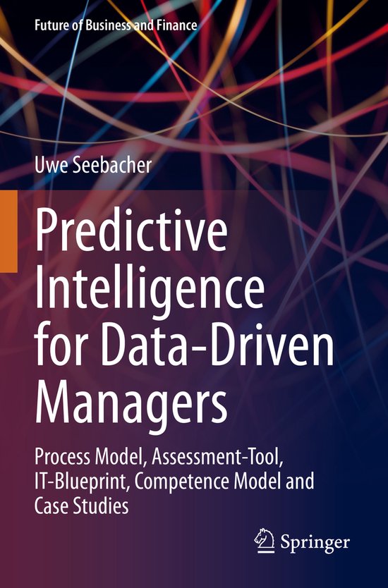 Predictive Intelligence for Data Driven Managers - cover