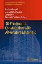 Digital Innovations in Architecture, Engineering and Construction- 3D Printing for Construction with Alternative Materials