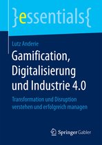 Gamification Digitalisierung und Industrie 4 0