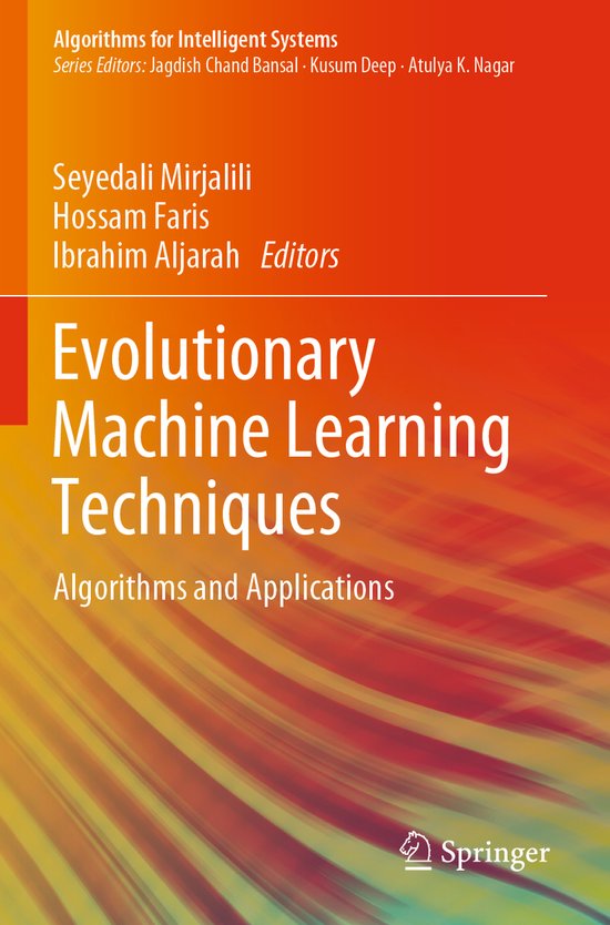 Machine Learning Evolution Notes Evolutionary Machine Learning Techniques | 9789813299924 | Boeken | bol