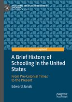 The Cultural and Social Foundations of Education-A Brief History of Schooling in the United States