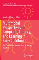 Educating the Young Child- Multimodal Perspectives of Language, Literacy, and Learning in Early Childhood
