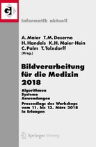 Informatik aktuell- Bildverarbeitung für die Medizin 2018