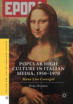 Italian and Italian American Studies- Popular High Culture in Italian Media, 1950–1970