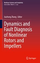 Nonlinear Systems and Complexity- Dynamics and Fault Diagnosis of Nonlinear Rotors and Impellers