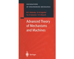 Advanced Theory of Mechanisms and Machines