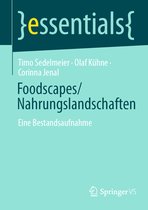 essentials- Foodscapes/Nahrungslandschaften
