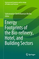 Energy Footprints of the Bio refinery Hotel and Building Sectors