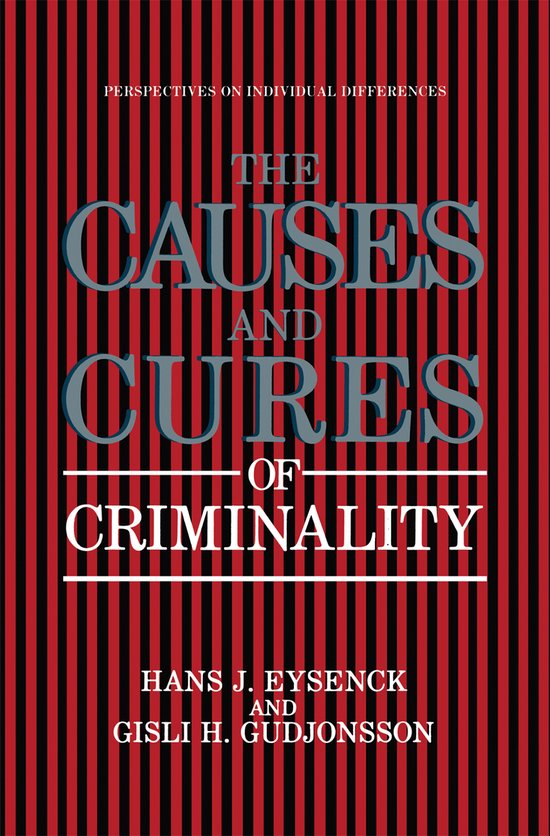 The Causes and Cures of Criminality - cover