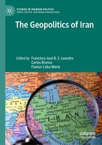 Studies in Iranian Politics-The Geopolitics of Iran